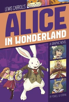 Alice in Wonderland: A Graphic Novel by Carroll, Lewis
