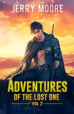 The Adventures of the Lost One Vol 2 by Moore, Jerry