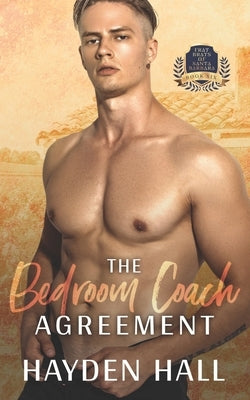 The Bedroom Coach Agreement by Hall, Hayden