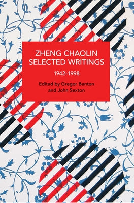 Zheng Chaolin, Selected Writings, 1942-1998 by Benton, Gregor