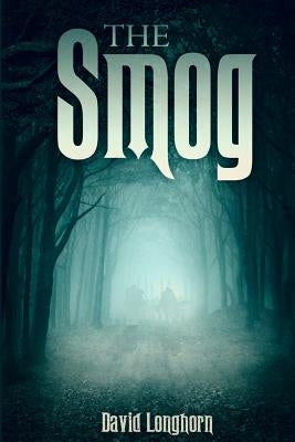 The Smog by Longhorn, David