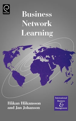 Business Network Learning by Sson, Hakan