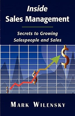 Inside Sales Management by Wilensky, Mark