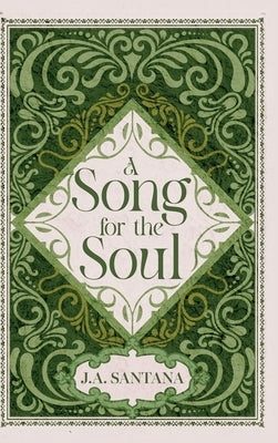 A Song for the Soul by Santana, J. a.