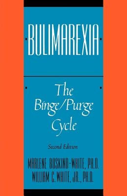 Bulimarexia by Boskind-White, Marlene