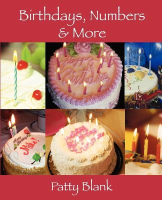 Birthdays, Numbers & More by Blank, Patty