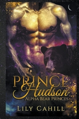 Prince Hudson by Cahill, Lily