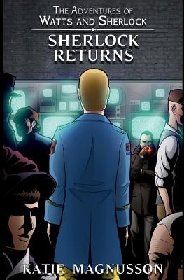 Sherlock Returns by Magnusson, Katie