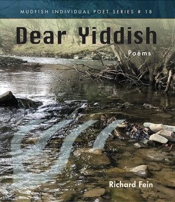 Dear Yiddish by Fein, Richard