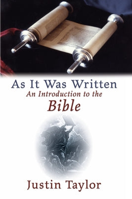 As It Was Written by Taylor, Justin Sm