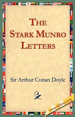 The Stark Munro Letters by Doyle, Arthur Conan