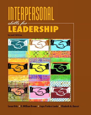 Interpersonal Skills for Leadership by Fritz, Susan