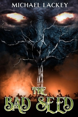 The Bad Seed by Lackey, Michael