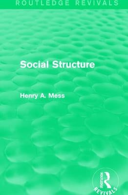 Social Structure by Mess, Henry A.