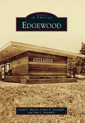 Edgewood by Murray, Joseph F.