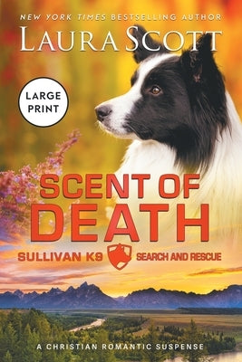 Scent of Death Large Print by Scott, Laura Ann