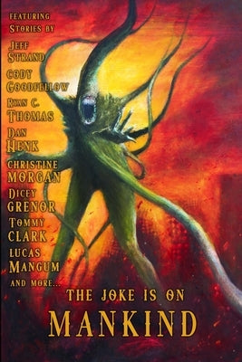 The Joke is on Mankind by Morgan, Christine