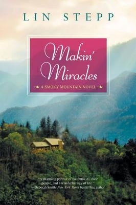 Makin' Miracles by Stepp, Lin