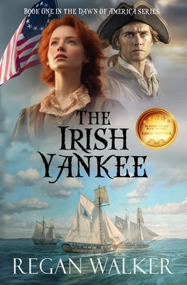 The Irish Yankee by Walker, Regan