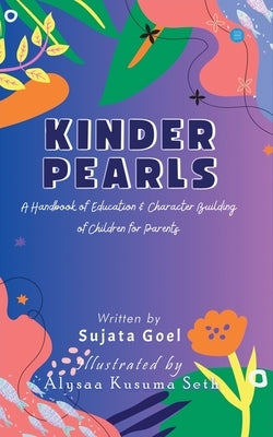 Kinder Pearls by Goel, Sujata