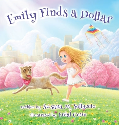 Emily Finds a Dollar by Sollaccio, Susana M.