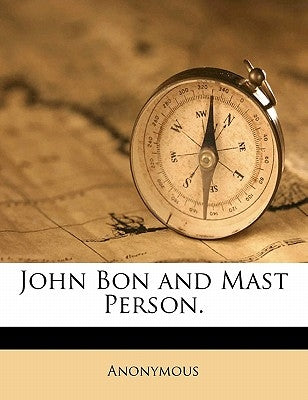 John Bon and Mast Person by Anonymous