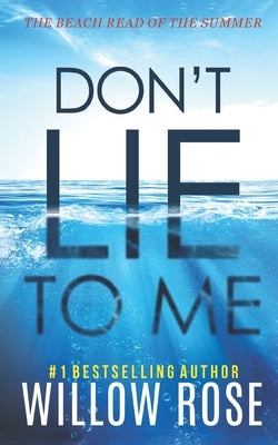 Don't Lie to Me by Rose, Willow