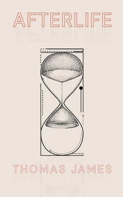 Afterlife by James, Thomas