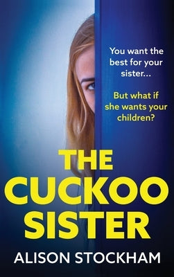 The Cuckoo Sister by Stockham, Alison