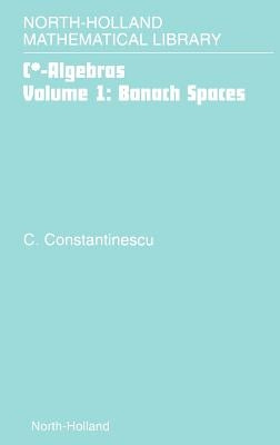 Banach Spaces: Volume 1 by Constantinescu, Corneliu