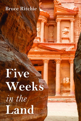 Five Weeks in the Land by Ritchie, Bruce