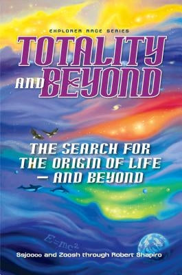 Totality and Beyond by Shapiro, Robert