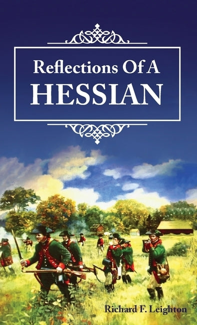 Reflections of a Hessian by Leighton, Richard