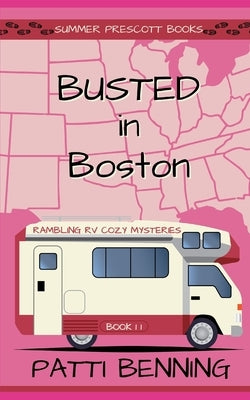 Busted in Boston by Benning, Patti