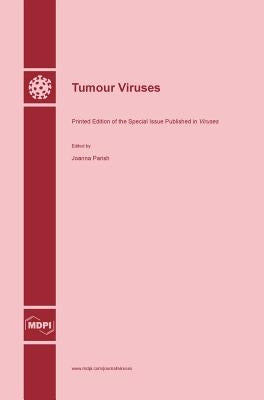 Tumour Viruses by Parish, Joanna