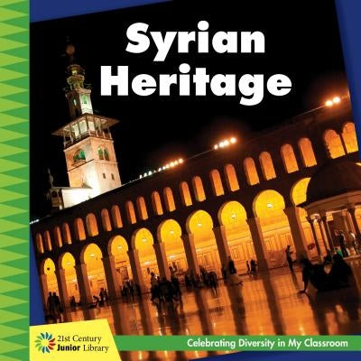 Syrian Heritage by Orr, Tamra B.
