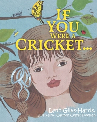 If You Were a Cricket... by Giles-Harris, Lynn