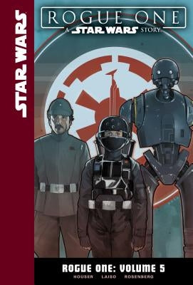 Rogue One: Volume 5 by Houser, Jody