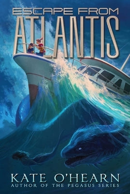Escape from Atlantis by O'Hearn, Kate
