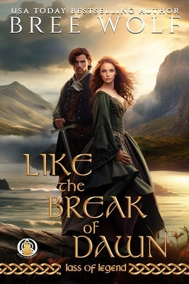 Like the Break of Dawn by Wolf, Bree