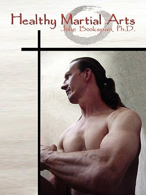Healthy Martial Arts by Bookspan