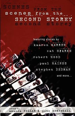 Scenes from the Second Storey by Pillar, Amanda