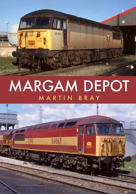 Margam Depot by Bray, Martin