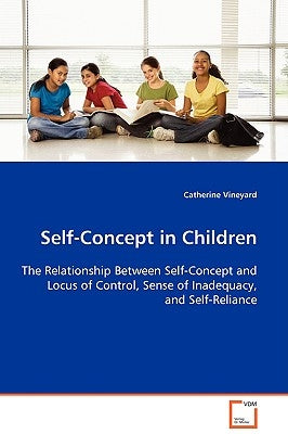 Self-Concept in Children by Vineyard, Catherine