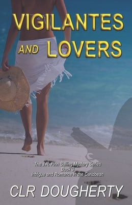 Vigilantes and Lovers by Dougherty, Charles