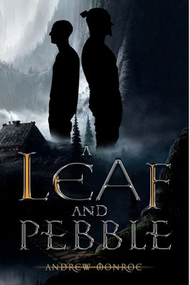 A Leaf and Pebble by Monroe, Andrew