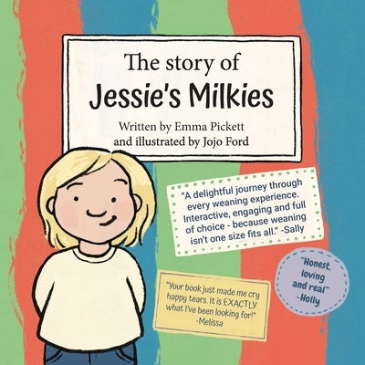 The Story of Jessie's Milkies by Pickett, Emma