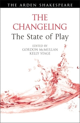 The Changeling: The State of Play by McMullan, Gordon