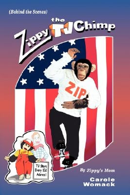 Zippy the TV Chimp by Womack, Carole