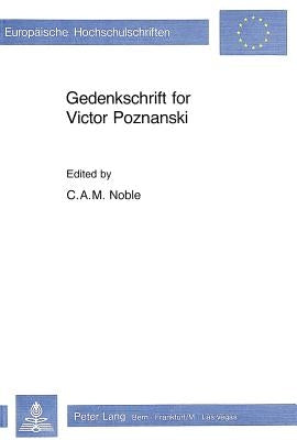 Gedenkschrift for Victor Poznanski by Noble, C. a. M.